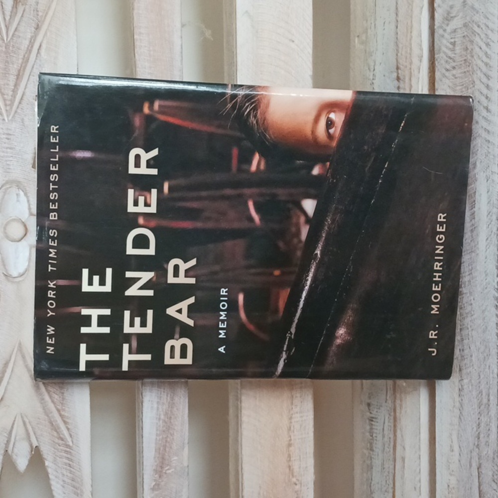 The Tender Bar by J.R. Moehringer hardcover book